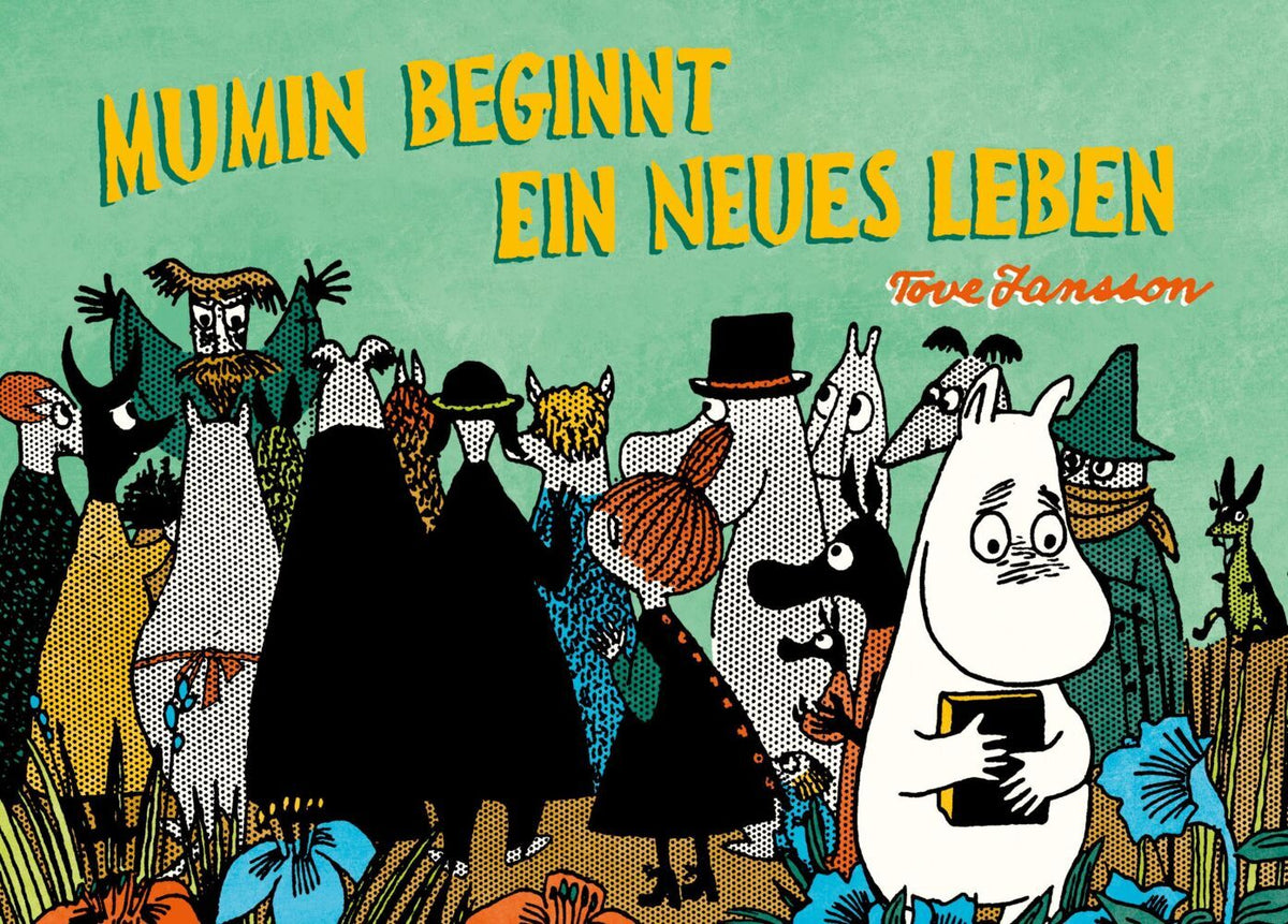 Mumin beginnt ein neues Leben (Tove Jansson)
