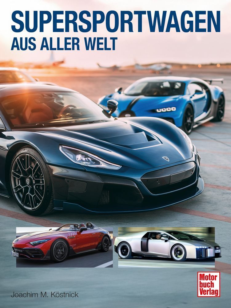 Supersportwagen aus aller Welt (Joachim M. Köstnick)