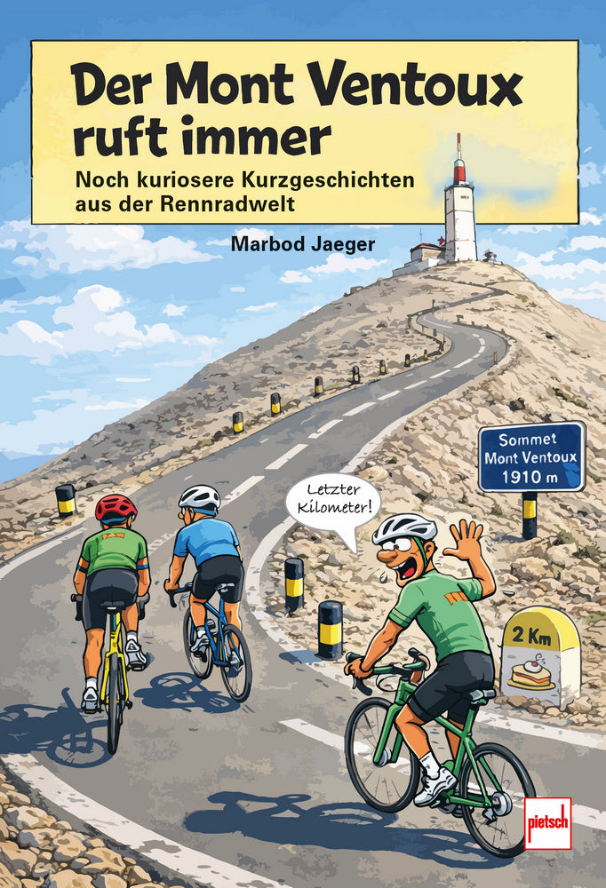 Der Mont Ventoux ruft immer (Marbod Jaeger)
