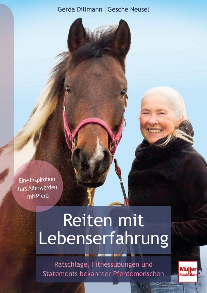 Reiten mit Lebenserfahrung (Gerda Dillmann)