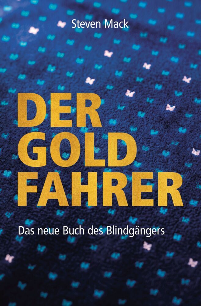 Der Goldfahrer (Steven Mack)