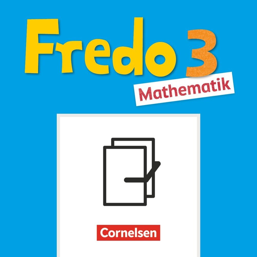 Fredo - Mathematik - Ausgabe A - 2021 - 3. Schuljahr
