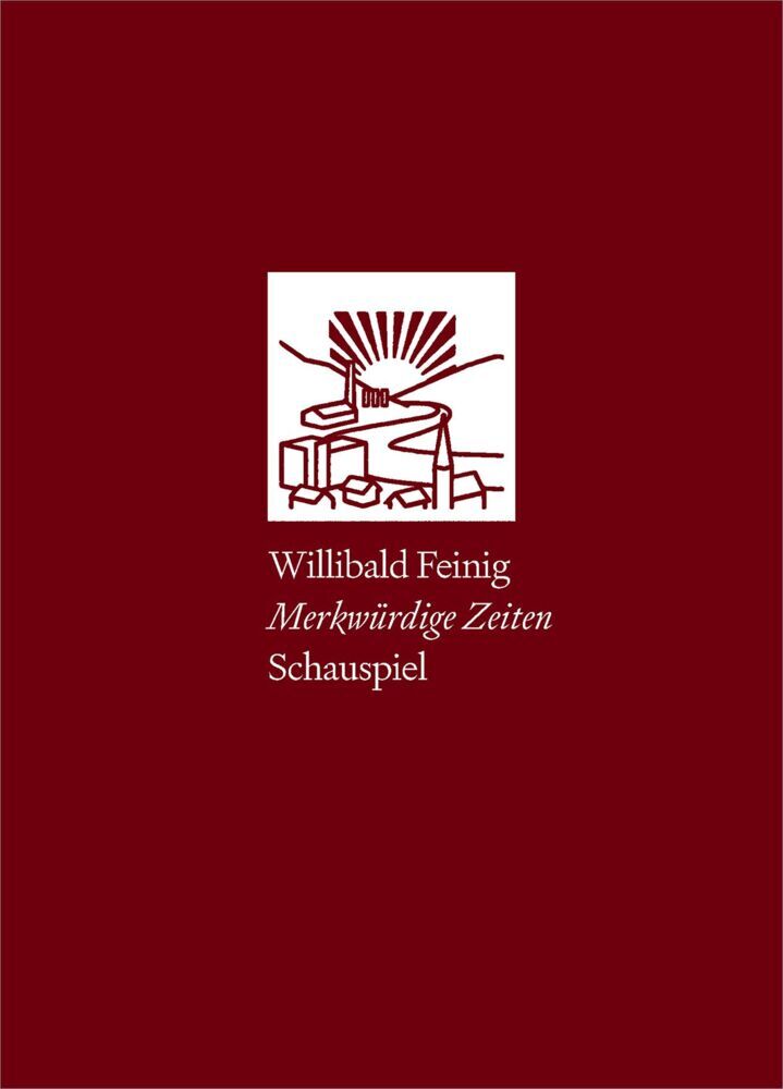 Merkwürdige Zeiten (Willibald Feinig)