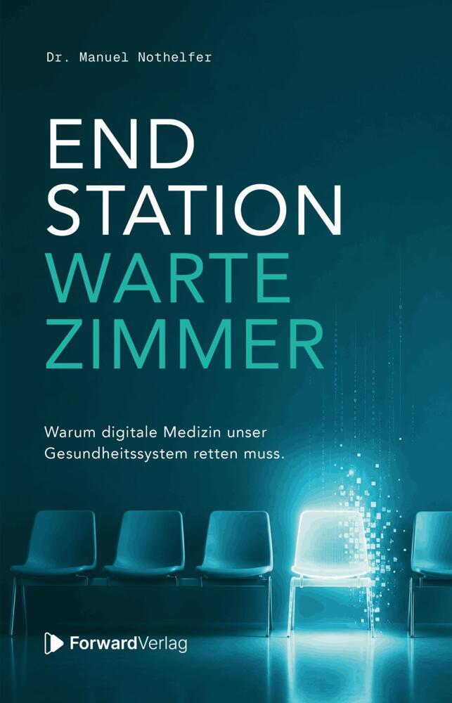 Endstation Wartezimmer (Manuel Nothelfer)