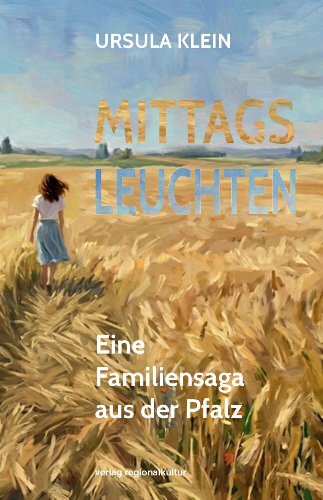 Mittagsleuchten (Ursula Klein)