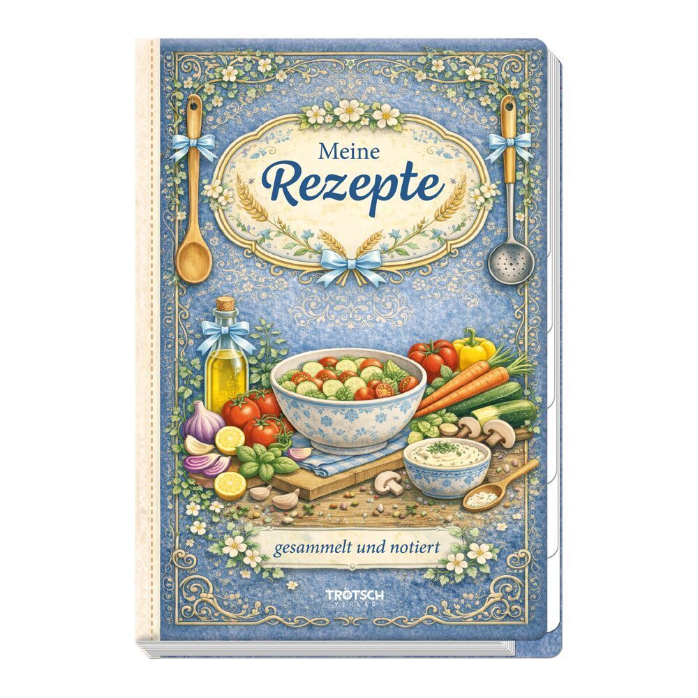 TRÖTSCH - Rezeptbuch zum Selbsteintragen Meine Rezepte gesammelt und notiert (Trötsch Verlag Gmbh & Co.Kg)