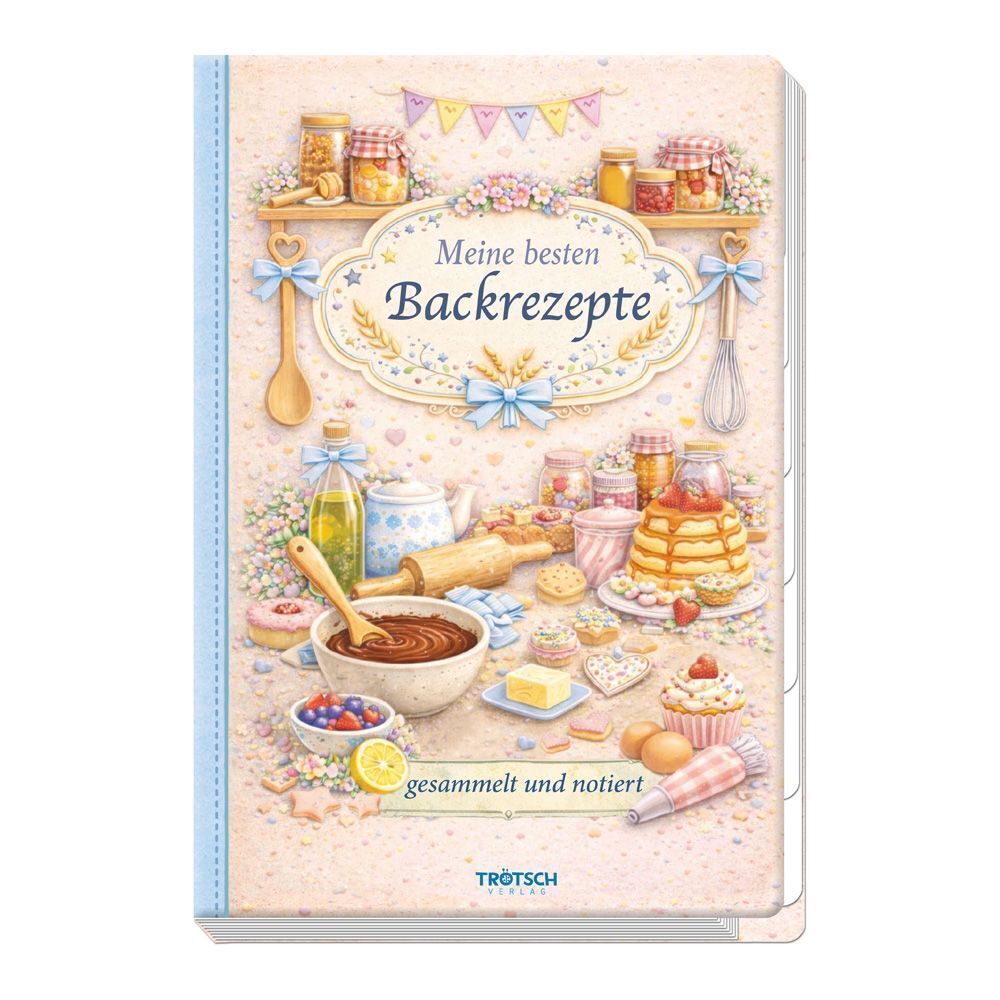 TRÖTSCH - Rezeptbuch zum Selbsteintragen Meine besten Backrezepte gesammelt und notiert (Trötsch Verlag Gmbh & Co.Kg)