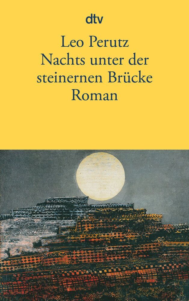 Nachts unter der steinernen Brücke (Leo Perutz)