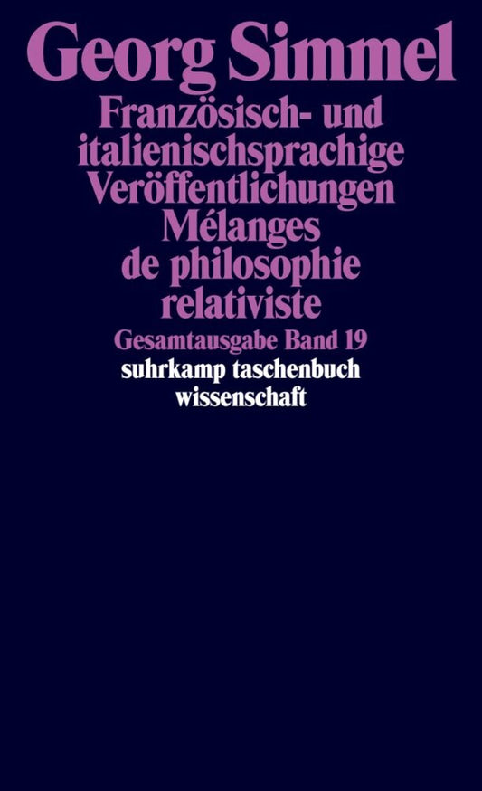 Französisch- und italienischsprachige Veröffentlichungen. Melanges de philosophie relativiste (Georg Simmel)