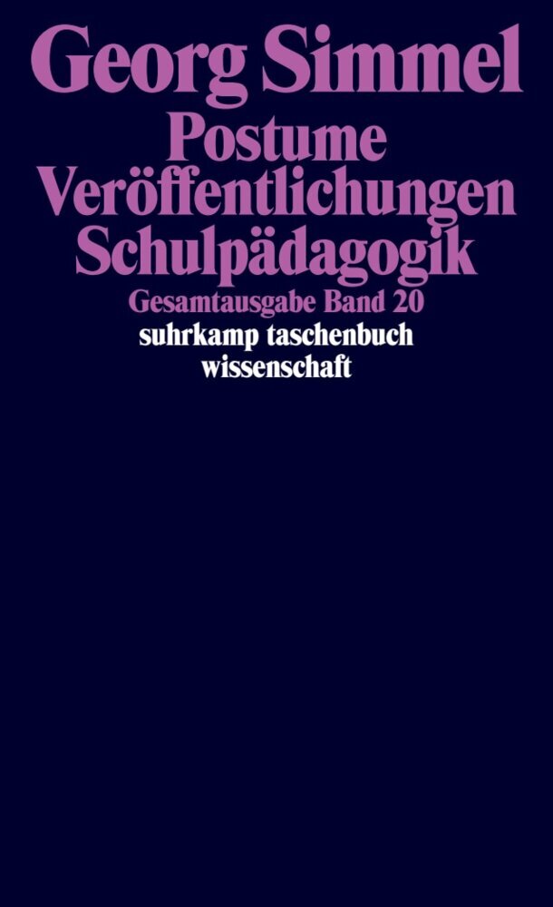 Postume Veröffentlichungen. Schulpädagogik (Georg Simmel)