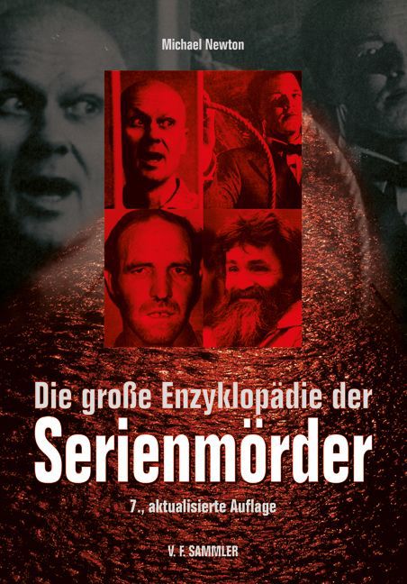Die große Enzyklopädie der Serienmörder (Michael Newton)