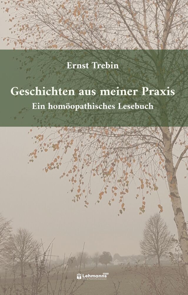 Geschichten aus meiner Praxis (Ernst Trebin)