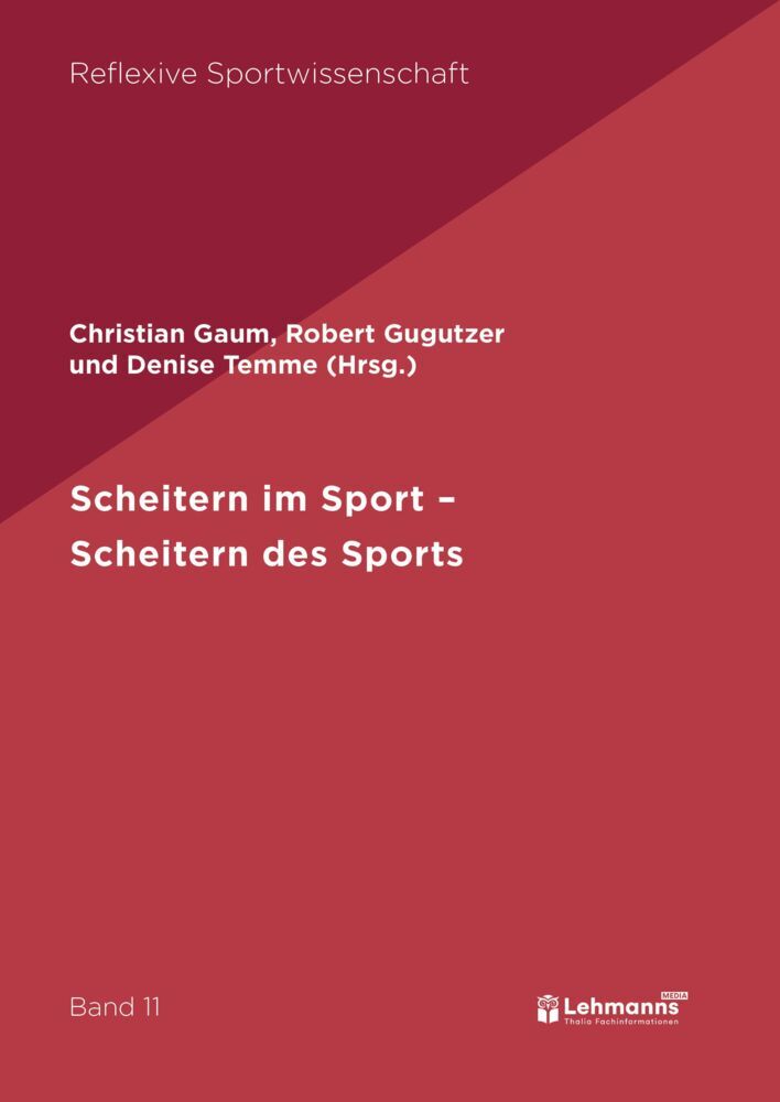 Scheitern im Sport - Scheitern des Sports (Christian Gaum)