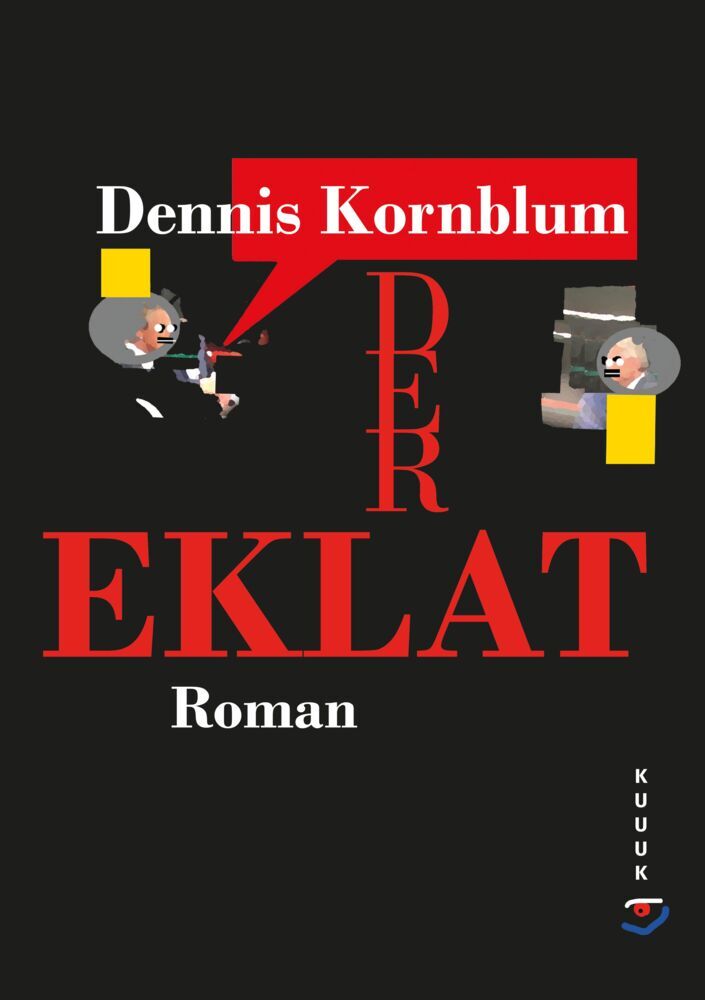 Der Eklat (Dennis Kornblum)