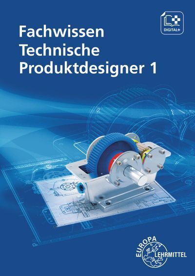 Fachwissen Technische Produktdesigner 1 (Andreas Stenzel)