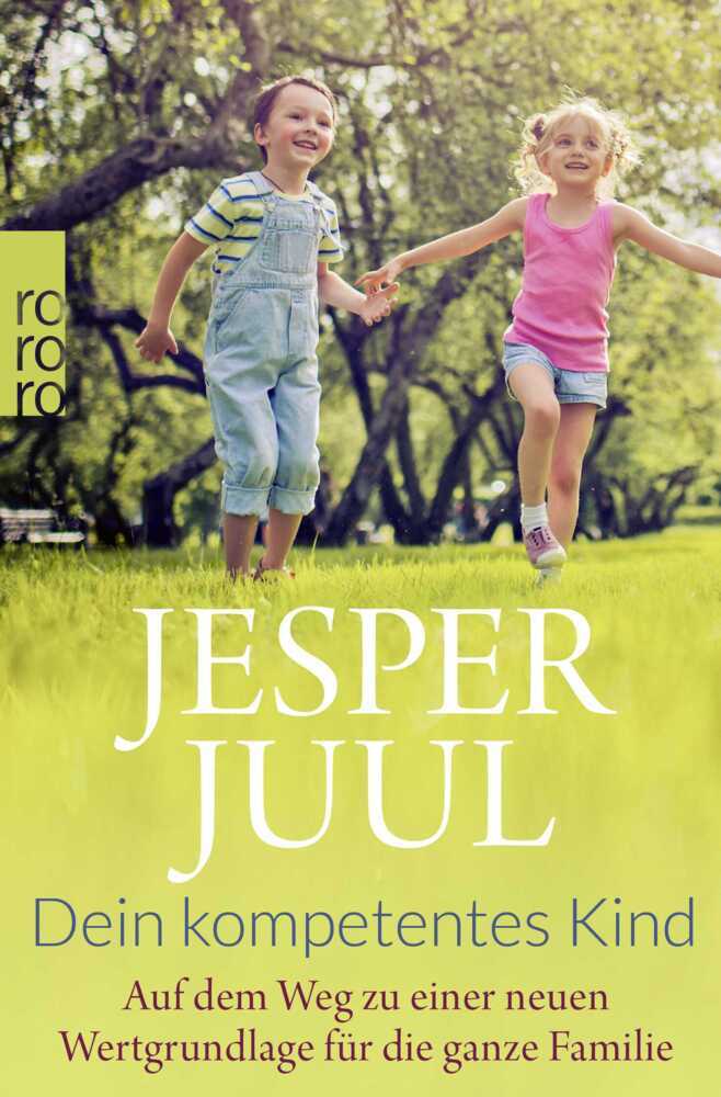 Dein kompetentes Kind (Jesper Juul)