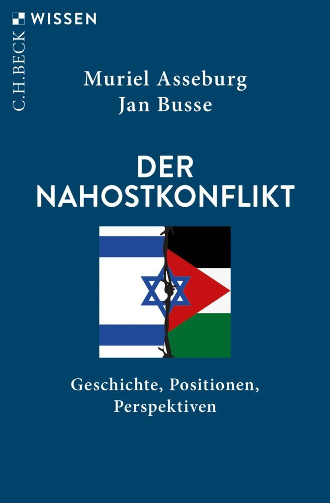 Der Nahostkonflikt (Muriel Asseburg)