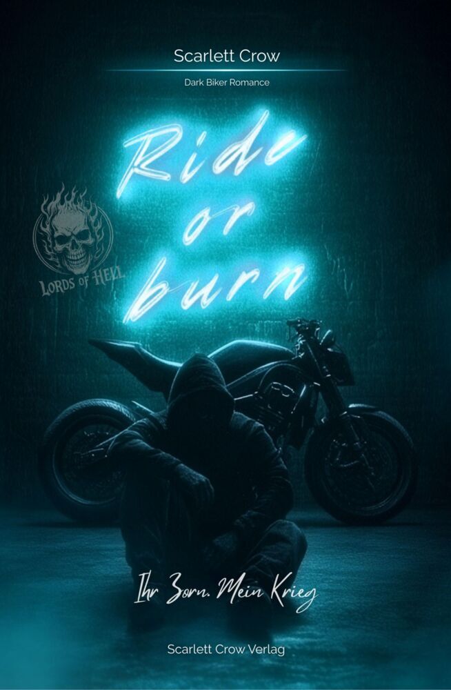Ride or Burn (Scarlett Crow)