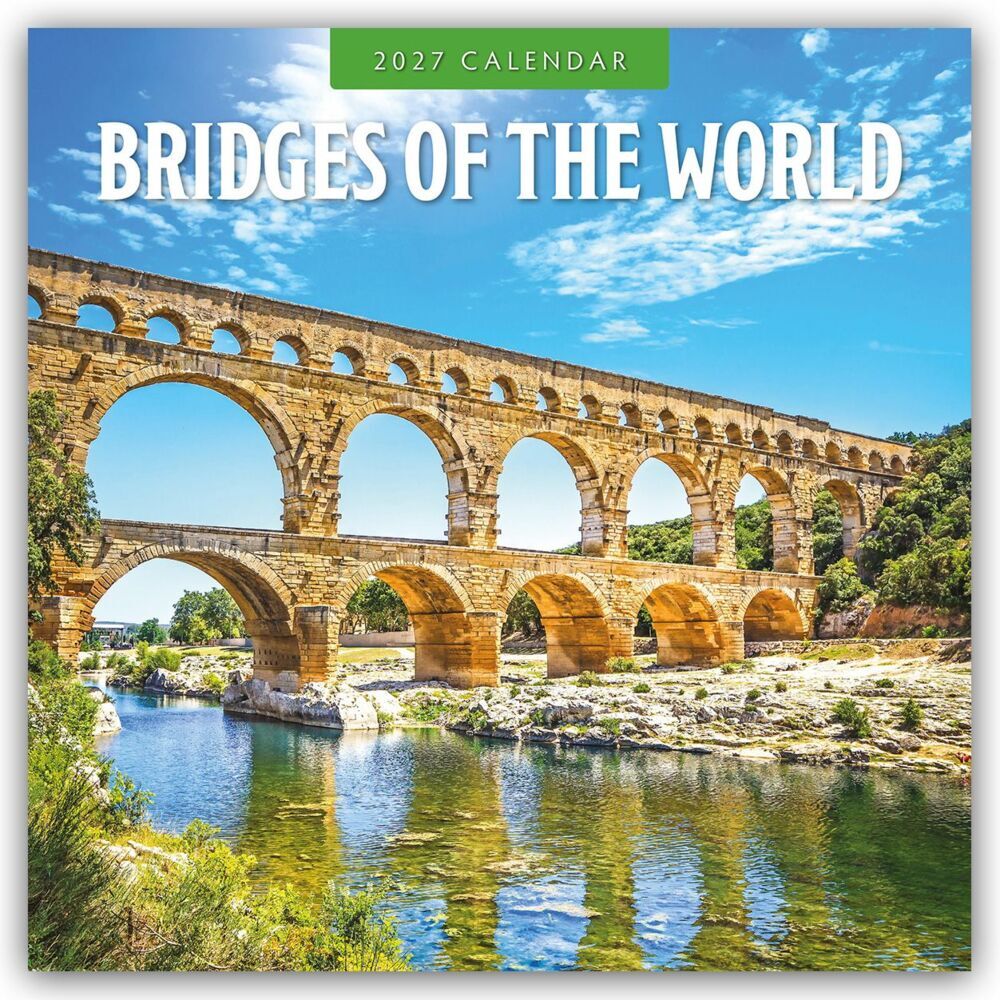 Bridges of the World - Brücken der Welt 2027 - 16-Monatskalender (Red Robin Publishing Ltd)