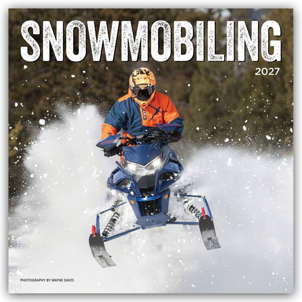 Snowmobiling 2027 - 16-Monatskalender (Wyman Publishing)