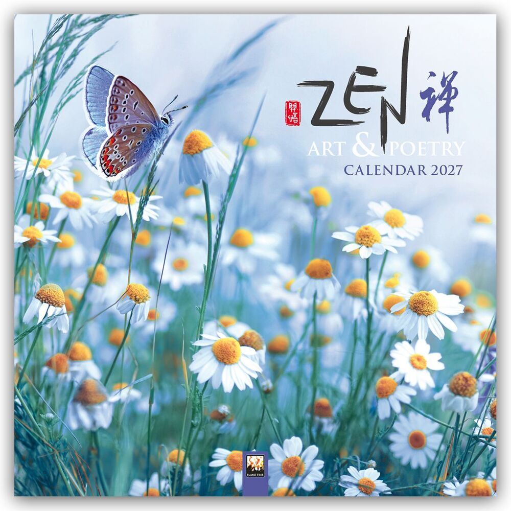 Zen Art & Poetry - Zen Kunst und Poesie 2027 - Original Flame Tree Publishing-Kalender [Kalender] (Flame Tree Publishing)