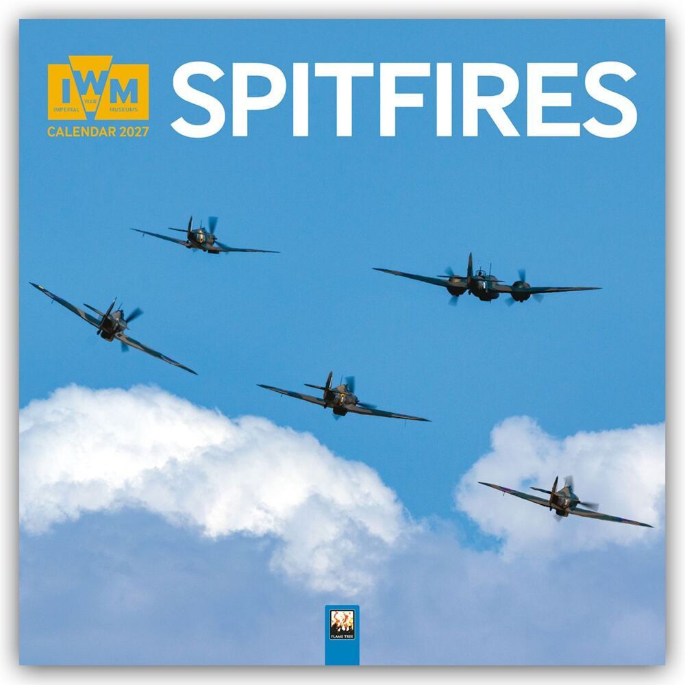 IWM - Spitfires - Spitfire - Britisches Jagdflugzeug 2027 - Original Flame Tree Publishing-Kalender [Kalender] (Flame Tree Publishing)