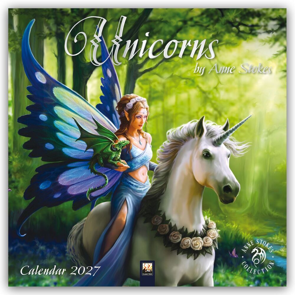 Unicorns by Anne Stokes - Einhörner von Anne Stokes 2027- Original Flame Tree Publishing-Kalender [Kalender] (Flame Tree Publishing)