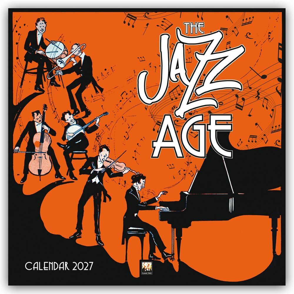 The Jazz Age - Das Zeitalter des Jazz 2027 - Original Flame Tree Publishing-Kalender [Kalender] (Flame Tree Publishing)