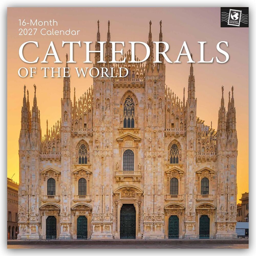 Cathedrals of the World - Kathedralen der Welt 2027 - 16-Monatskalender (Gifted Stationery Co. Ltd)