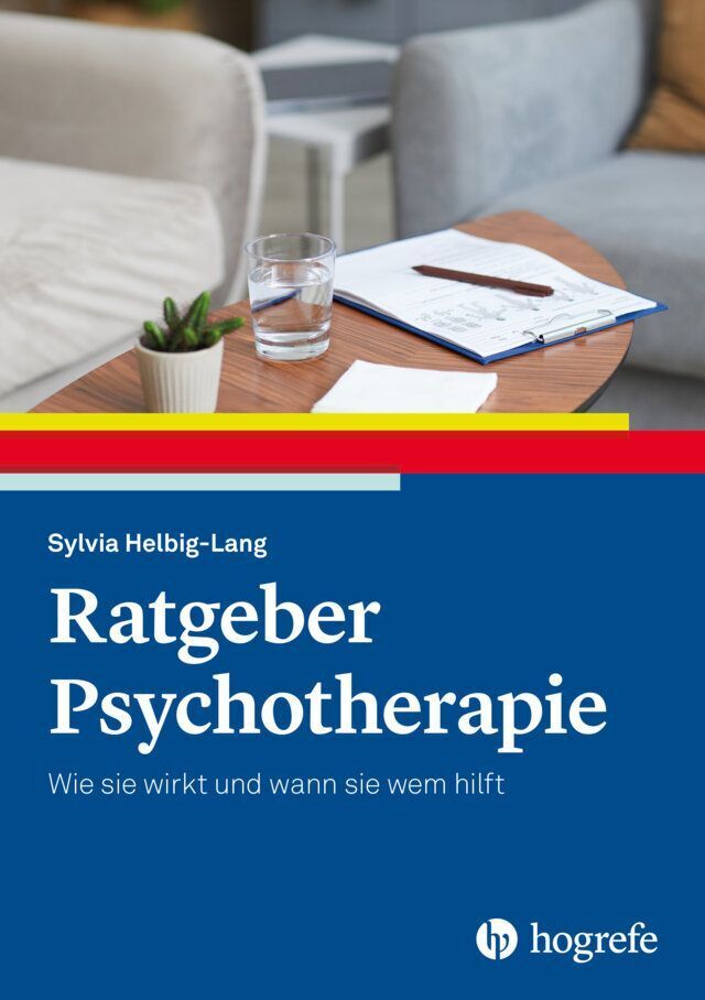 Ratgeber Psychotherapie (Sylvia Helbig-Lang)