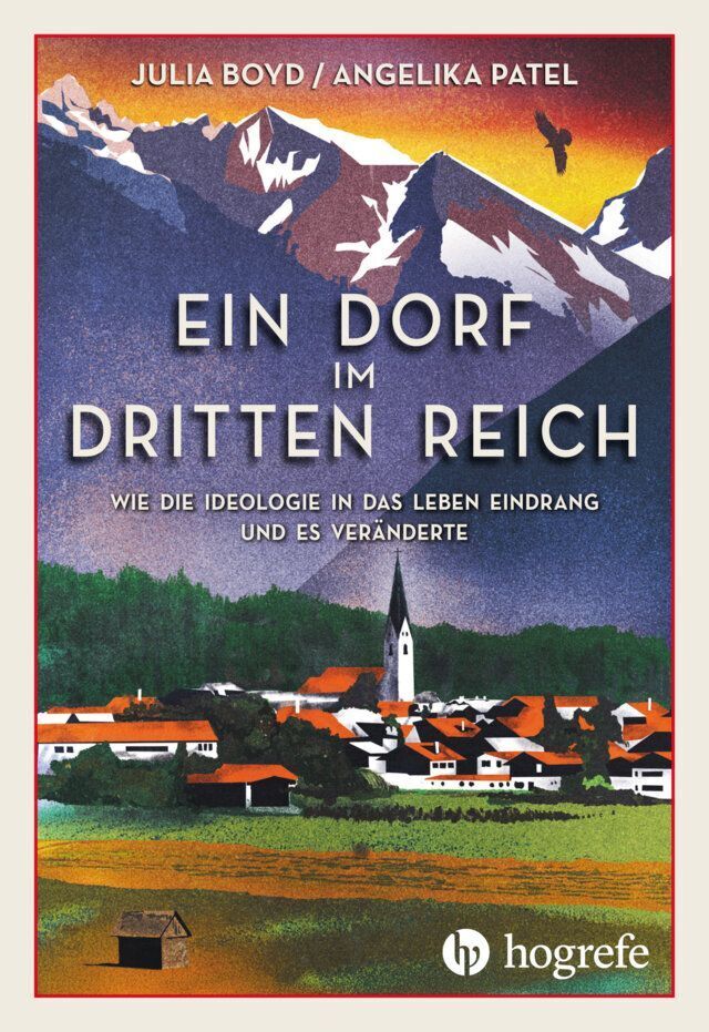 Ein Dorf im Dritten Reich (Julia Boyd)