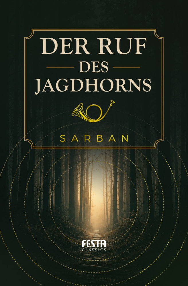 Der Ruf des Jagdhorns (Sarban)