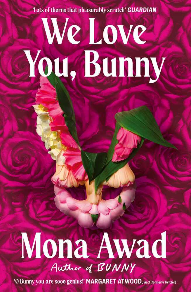 We Love You, Bunny (Mona Awad)