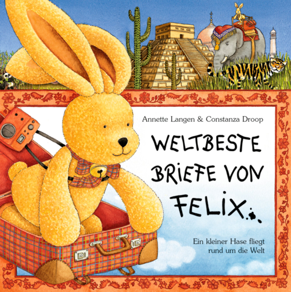 Weltbeste Briefe von Felix (Annette Langen)