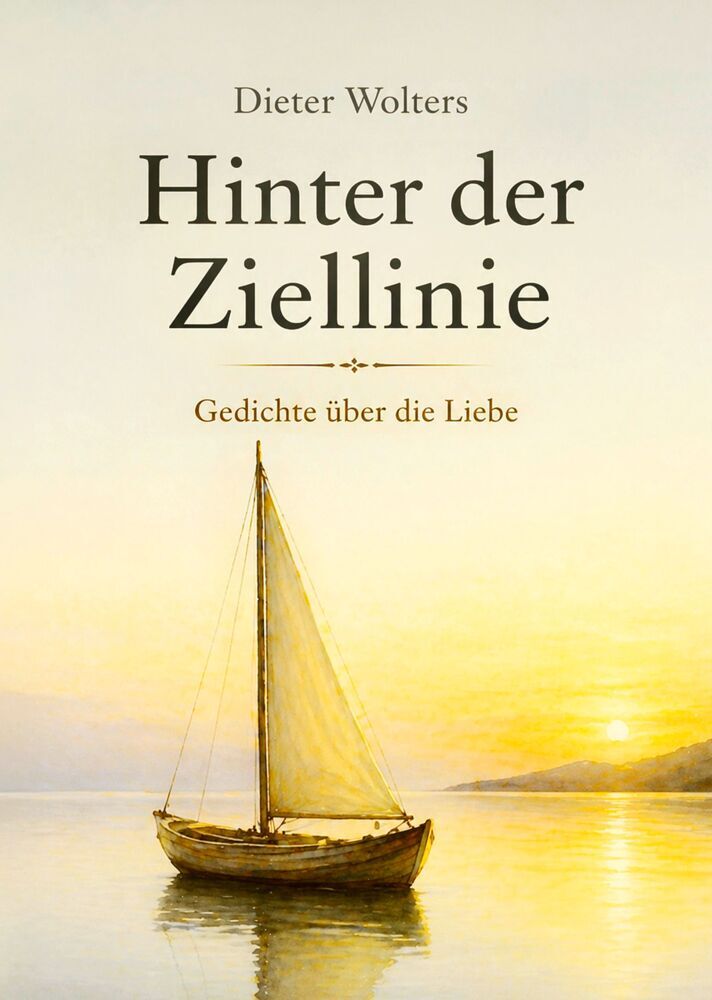 Hinter der Ziellinie (Dieter Wolters)