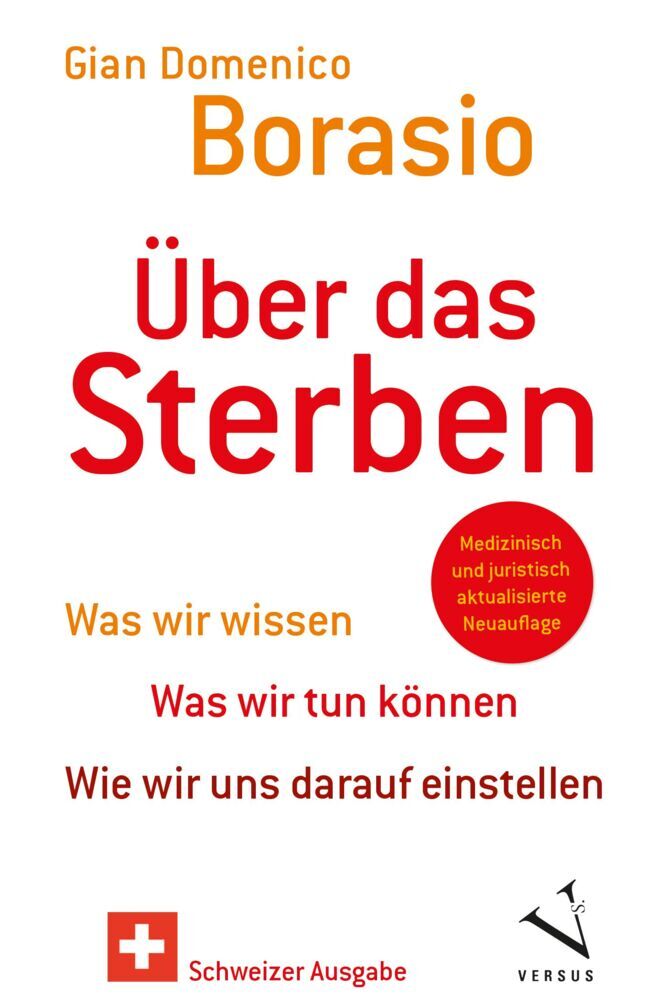 Über das Sterben (Schweizer Ausgabe) (Gian Domenico Borasio)