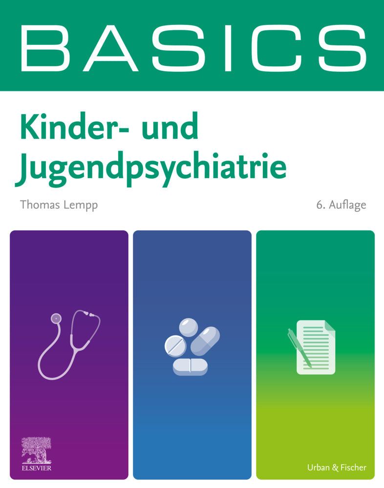 BASICS Kinder- und Jugendpsychiatrie (Thomas Lempp)