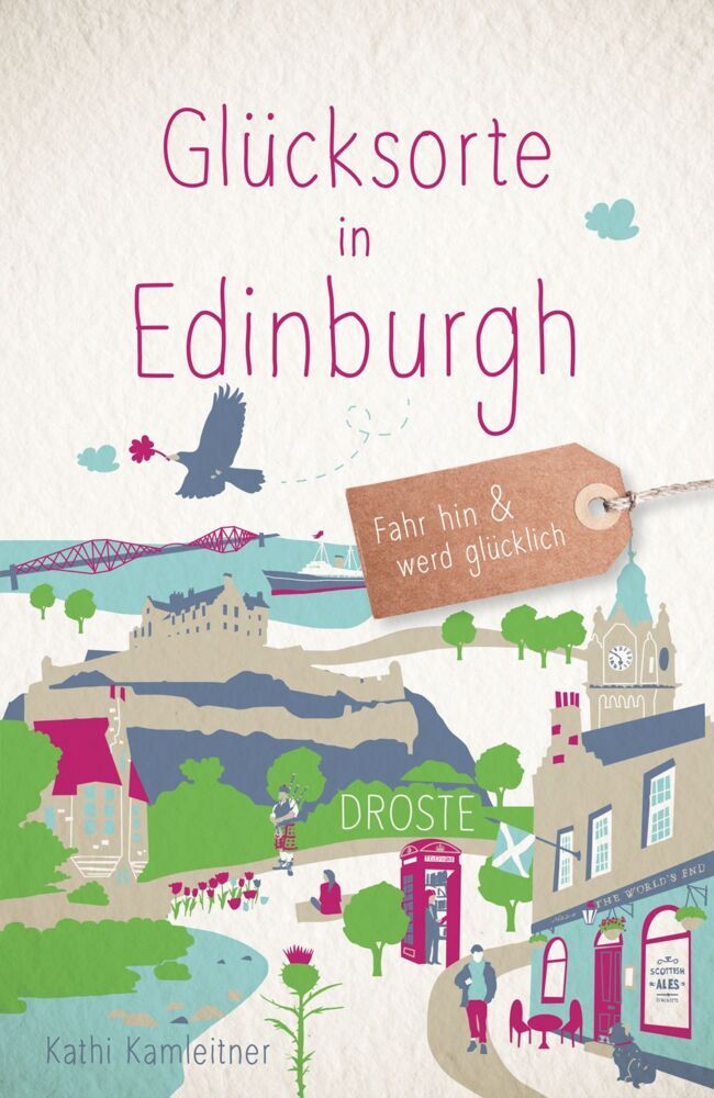 Glücksorte in Edinburgh (Kathi Kamleitner)