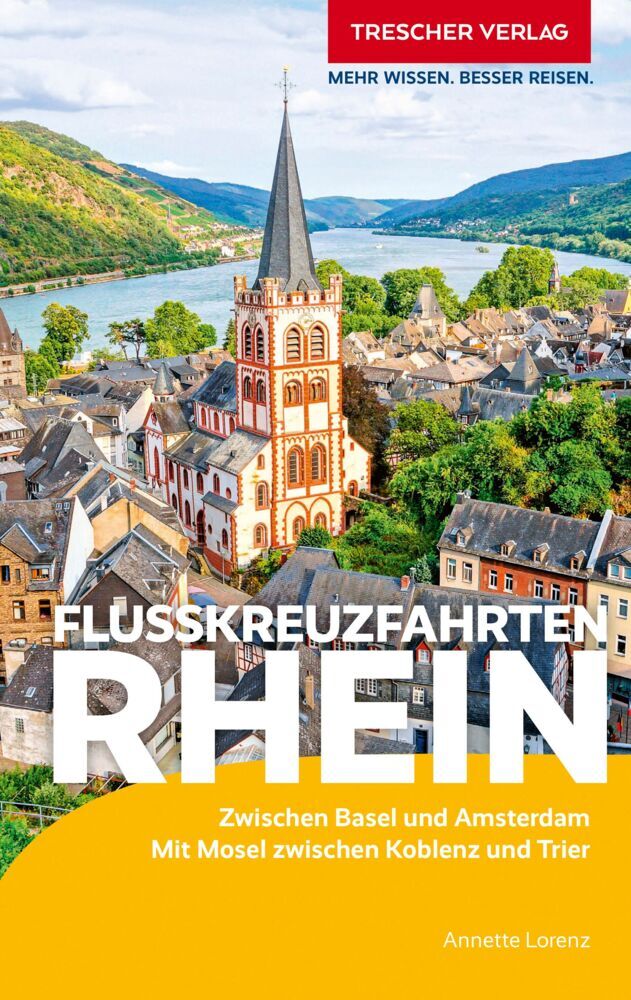 TRESCHER Reiseführer Flusskreuzfahrten Rhein (Annette Lorenz)