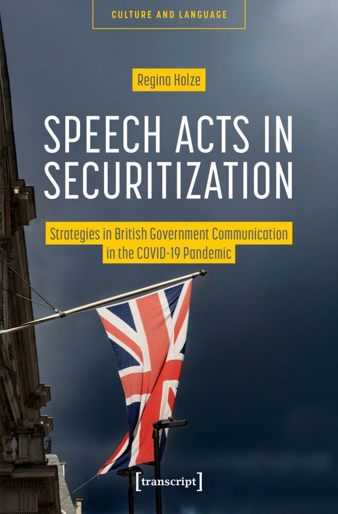 Speech Acts in Securitization (Regina Holze)