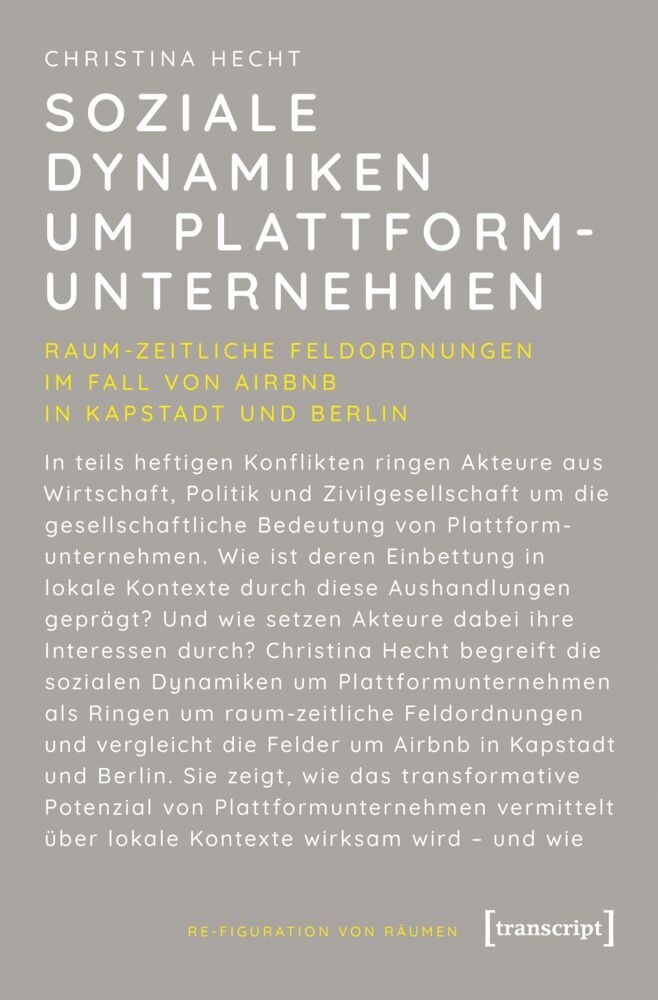 Soziale Dynamiken um Plattformunternehmen (Christina Hecht)