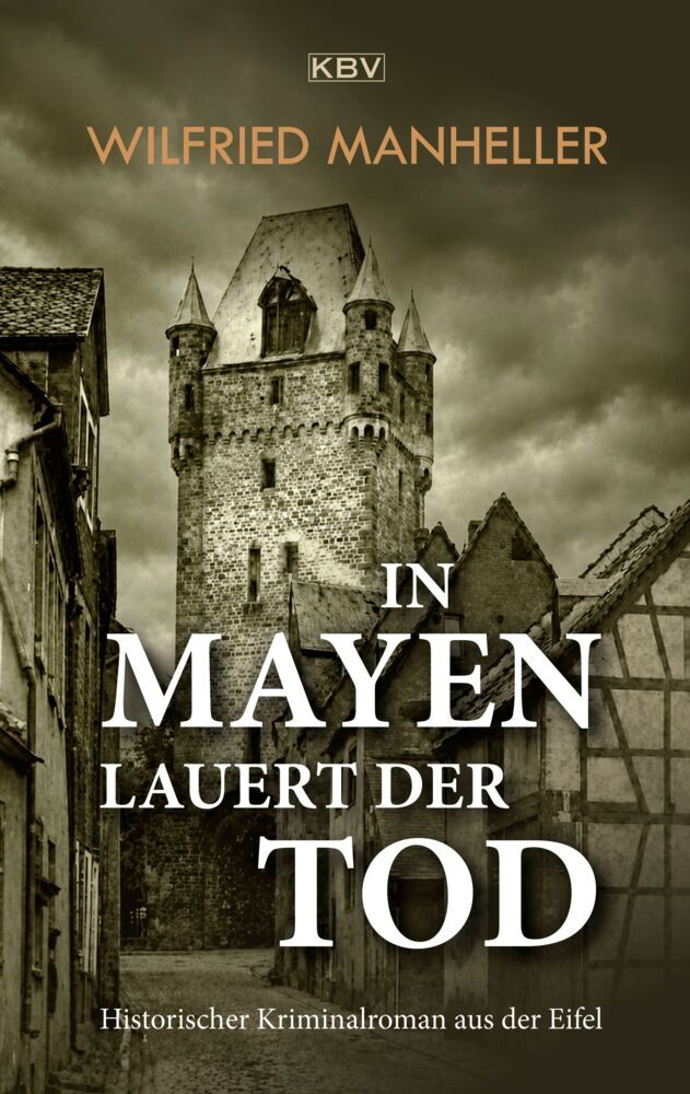 In Mayen lauert der Tod (Wilfried Manheller)