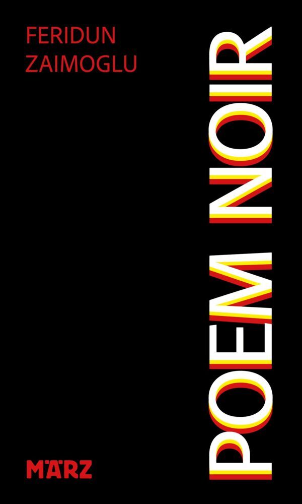 Poem Noir (Feridun Zaimoglu)