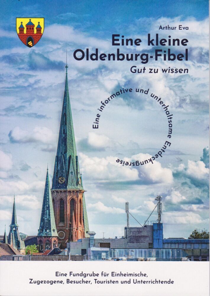 Eine kleine Oldenburg-Fibel (Arthur Eva)