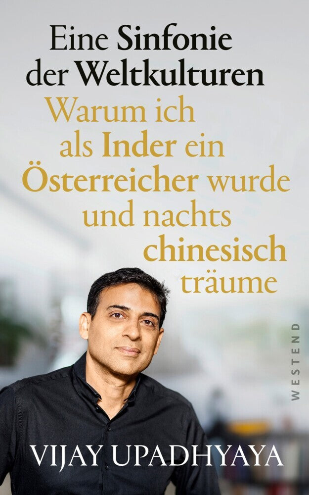 Eine Sinfonie der Weltkulturen (Vijay Upadhyaya)