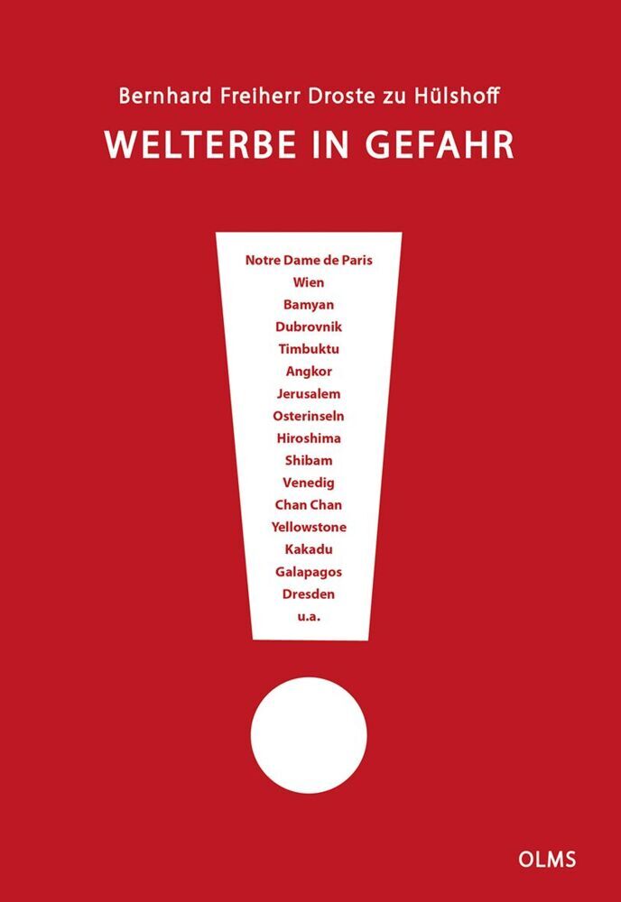 Welterbe in Gefahr (Bernhard Freiherr Von Droste Zu Hülshoff)