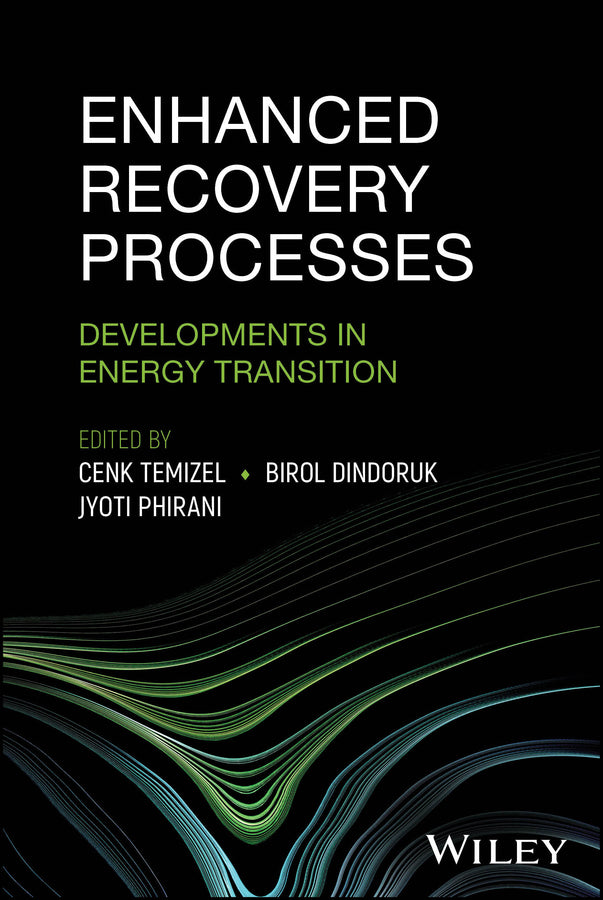Enhanced Recovery Processes (Cenk Temizel)