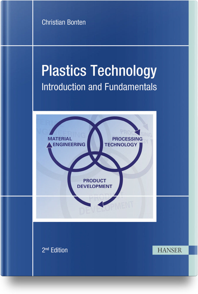 Plastics Technology (Christian Bonten)