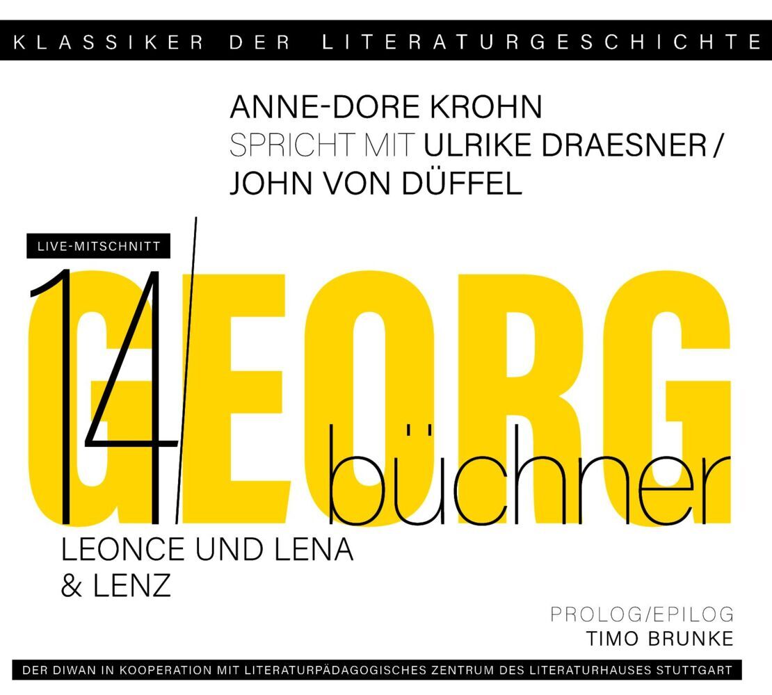 Ein Gespräch über Georg Büchner - Leonce und Lena & Lenz, 1 Audio-CD (Georg Büchner)