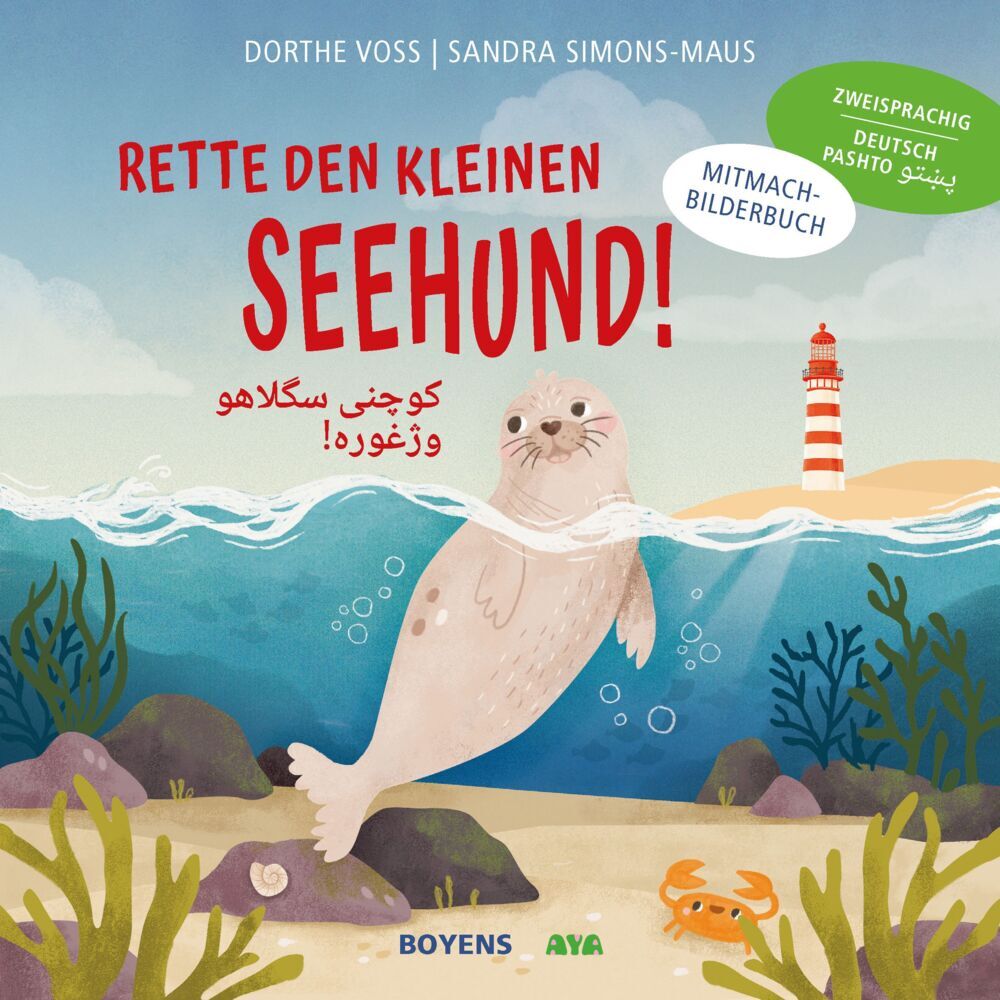 Rette den kleinen Seehund Deutsch-Pashto (Dorthe Voss)